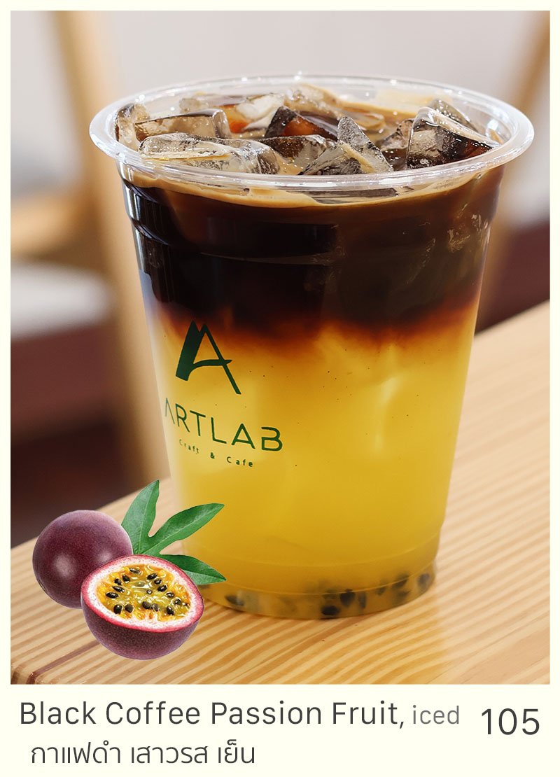 Black Coffee with Passion Fruit = 105 THB